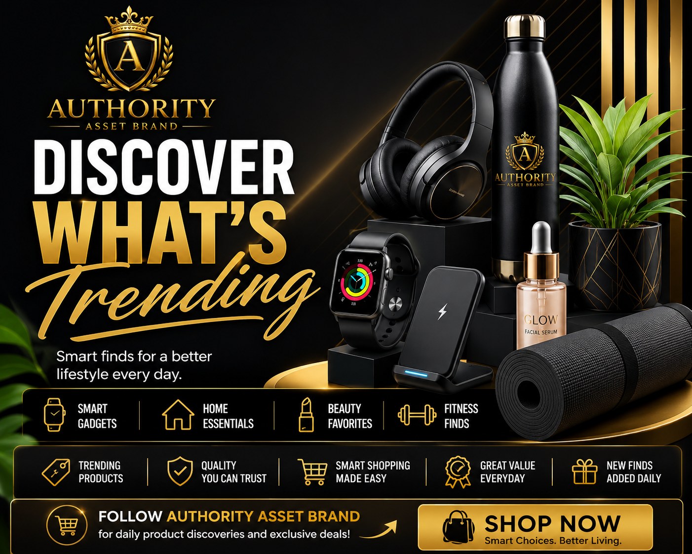 Authority Asset Brand trending products — smart gadgets, home essentials, beauty favorites, and fitness finds