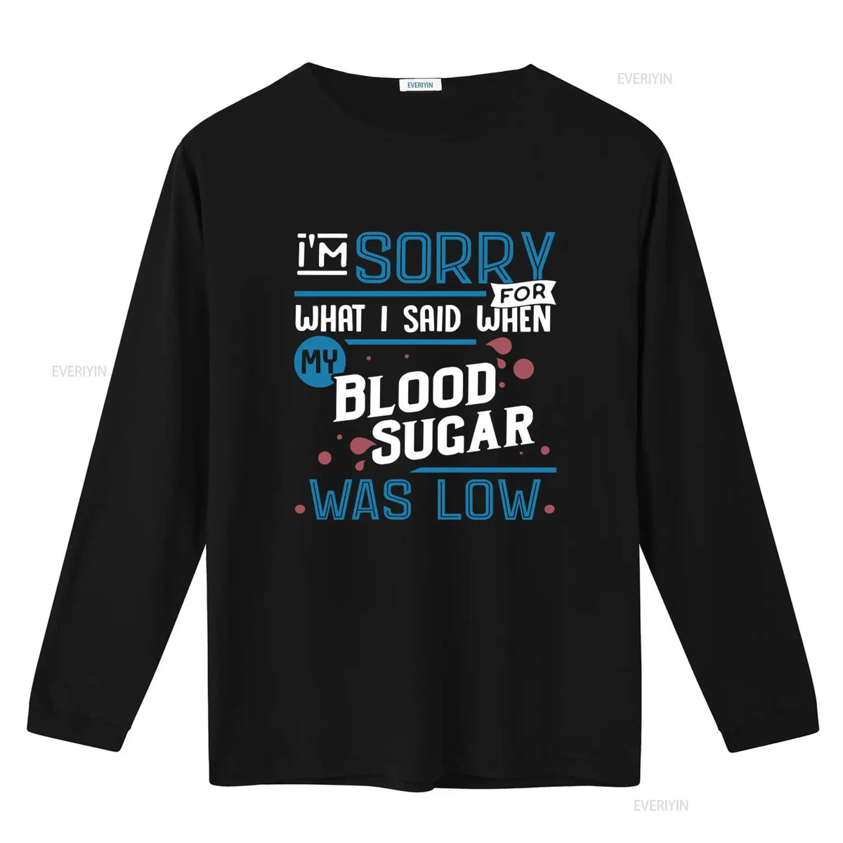 Funny Diabetes T-Shirt – Blood Sugar Awareness Graphic Tee