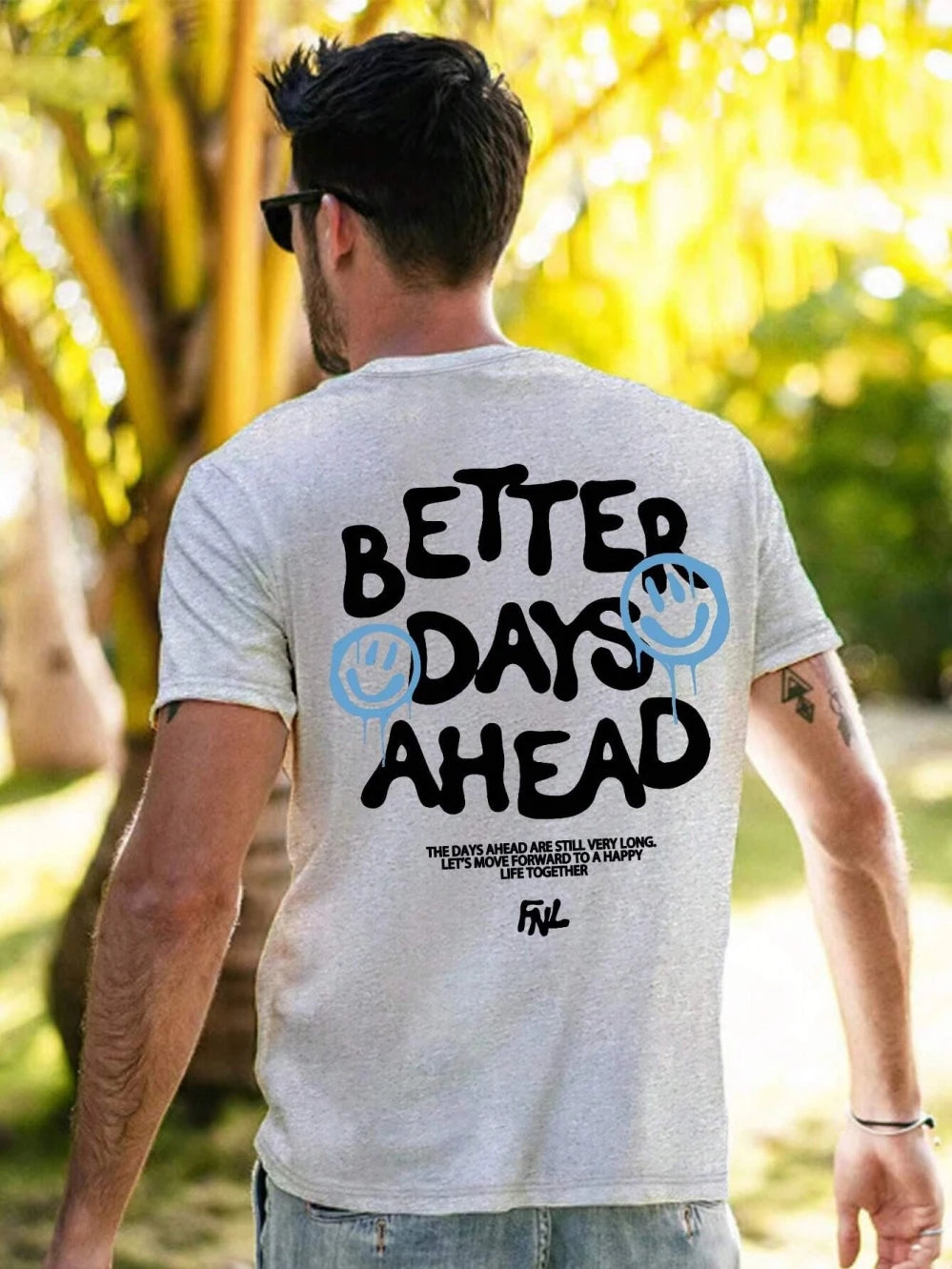 Better Days Ahead Graphic Oversized T-Shirt — Casual Unisex Cotton Tee