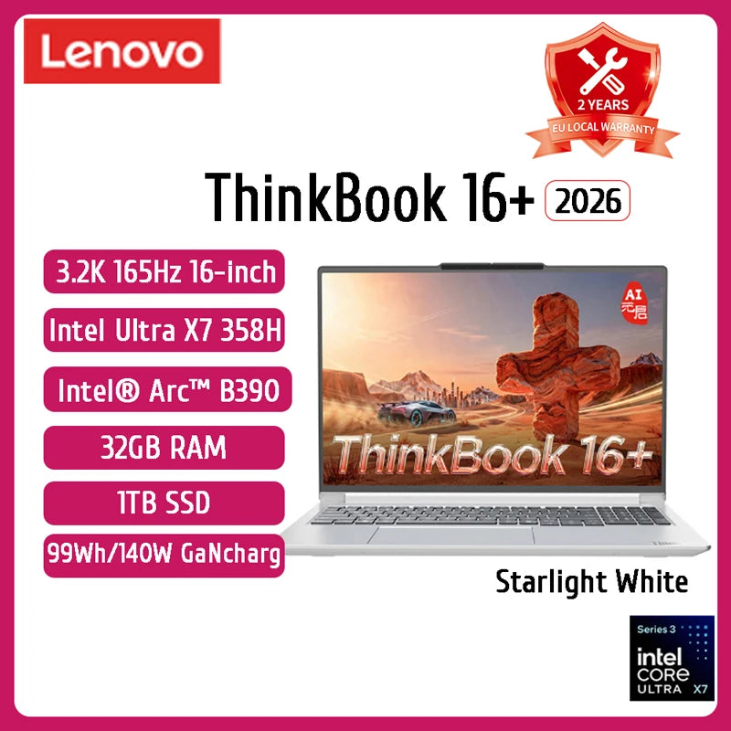Lenovo ThinkBook 16+ 2026 Laptop – Intel Core Ultra X7 358H, 32GB LPCAMM2, 1TB SSD, 16" 3.2K 165Hz IPS, Intel Arc B390, Win 11 Pro